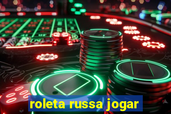 roleta russa jogar